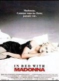 Affiche du film In Bed With Madonna (1991) de Alek Keshishian Affiche du film In Bed With Madonna (1991) de Alek Keshishian. Voir In Bed With Madonna en streaming / torrent sur meilleurs-films.fr