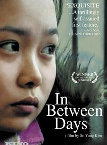 Affiche du film In Between Days (2006) de Kim So-yong Affiche du film In Between Days (2006) de Kim So-yong. Voir In Between Days en streaming / torrent sur meilleurs-films.fr