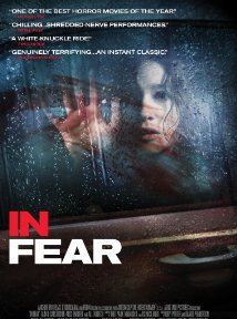Affiche du film In Fear (2013) de Jeremy Lovering. Voir In Fear en streaming / torrent sur meilleurs-films.fr