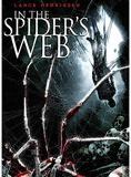 Affiche du film In the Spider’s Web (2007) de Terry Winsor Affiche du film In the Spider’s Web (2007) de Terry Winsor. Voir In the Spider’s Web en streaming / torrent sur meilleurs-films.fr