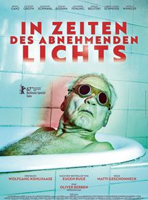 Affiche du film In Zeiten des abnehmenden Lichts (2017) de Matti Geschonneck. Voir In Zeiten des abnehmenden Lichts en streaming / torrent sur meilleurs-films.fr