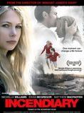 Affiche du film Incendiary (2008) de Sharon Maguire. Voir Incendiary en streaming / torrent sur meilleurs-films.fr
