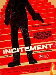 Affiche du film Incitement (2019) de Yaron Zilberman. Voir Incitement en streaming / torrent sur meilleurs-films.fr