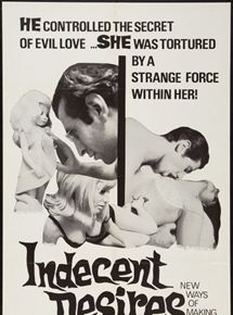 Affiche du film Indecent Desires (1968) de Doris Wishman. Voir Indecent Desires en streaming / torrent sur meilleurs-films.fr