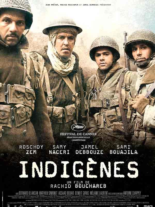 Affiche du film Indigènes (2006) de Rachid Bouchareb Affiche du film Indigènes (2006) de Rachid Bouchareb. Voir Indigènes en streaming / torrent sur meilleurs-films.fr