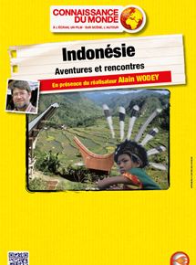 Affiche du film Indonesie – Aventures et rencontres (2005) de Alain Wodey Affiche du film Indonesie – Aventures et rencontres (2005) de Alain Wodey. Voir Indonesie – Aventures et rencontres en streaming / torrent sur meilleurs-films.fr