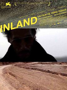 Affiche du film Inland (2008) de Tariq Teguia. Voir Inland en streaming / torrent sur meilleurs-films.fr