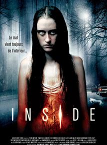 Affiche du film Inside (2008) de Phedon Papamichael Affiche du film Inside (2008) de Phedon Papamichael. Voir Inside en streaming / torrent sur meilleurs-films.fr