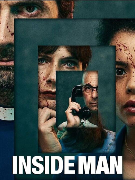 Affiche de la série Inside Man (2022) de Steven Moffat Affiche de la série Inside Man (2022) de Steven Moffat. Voir Inside Man en streaming / torrent sur meilleurs-films.fr
