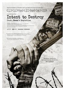 Affiche du film Intent to Destroy: Death, Denial & Depiction (2017) de Joe Berlinger. Voir Intent to Destroy: Death, Denial & Depiction en streaming / torrent sur meilleurs-films.fr