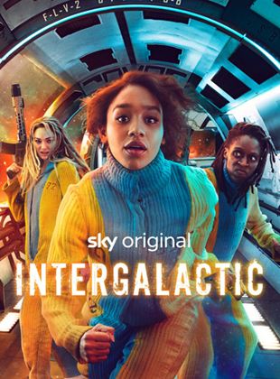Affiche de la série Intergalactic (2021) de Julie Gearey. Voir Intergalactic en streaming / torrent sur meilleurs-films.fr