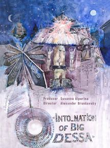 Affiche du film Into_nation of Big Odessa (2018) de Alexander Brunkovskiy. Voir Into_nation of Big Odessa en streaming / torrent sur meilleurs-films.fr