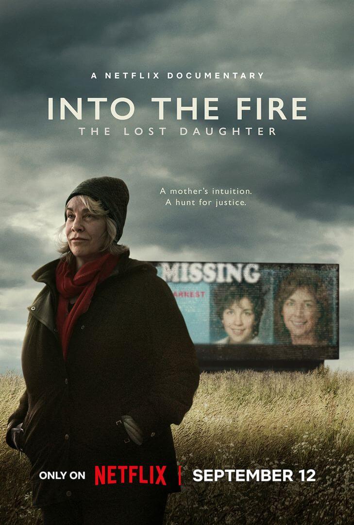 Affiche du film Into the Fire : La Fille Perdue (2024) de Ryan White. Voir Into the Fire : La Fille Perdue en streaming / torrent sur meilleurs-films.fr