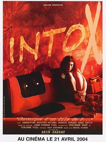 Affiche du film Intox, chronique d’un fils de p… (2004) de Akim Sakref. Voir Intox, chronique d’un fils de p… en streaming / torrent sur meilleurs-films.fr