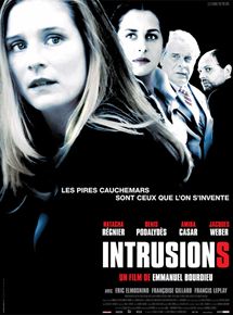 Affiche du film Intrusions (2007) de Emmanuel Bourdieu. Voir Intrusions en streaming / torrent sur meilleurs-films.fr