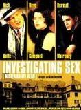 Affiche du film Investigating Sex (2001) de Alan Rudolph. Voir Investigating Sex en streaming / torrent sur meilleurs-films.fr