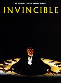 Affiche du film Invincible (2001) de Werner Herzog Affiche du film Invincible (2001) de Werner Herzog. Voir Invincible en streaming / torrent sur meilleurs-films.fr