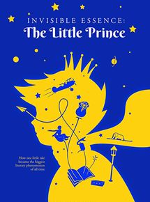 Affiche du film Invisible Essence: The Little Prince (2018) de Charles Officer. Voir Invisible Essence: The Little Prince en streaming / torrent sur meilleurs-films.fr