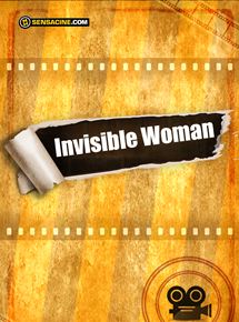 Affiche du film Invisible Woman (2020) de Elizabeth Banks. Voir Invisible Woman en streaming / torrent sur meilleurs-films.fr