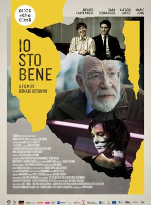 Affiche du film Io Sto Bene (2020) de Donato Rotunno. Voir Io Sto Bene en streaming / torrent sur meilleurs-films.fr