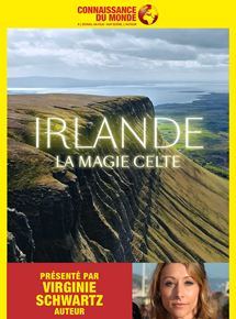 Affiche du film IRLANDE, La magie celte (2018) de Virginie Schwartz. Voir IRLANDE, La magie celte en streaming / torrent sur meilleurs-films.fr