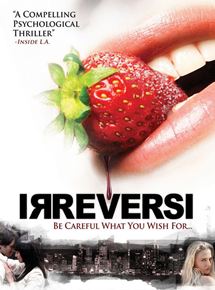 Affiche du film Irreversi (2010) de Michael Gleissner. Voir Irreversi en streaming / torrent sur meilleurs-films.fr