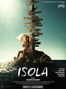 Affiche du film Isola (2016) de Fabianny Deschamps Affiche du film Isola (2016) de Fabianny Deschamps. Voir Isola en streaming / torrent sur meilleurs-films.fr