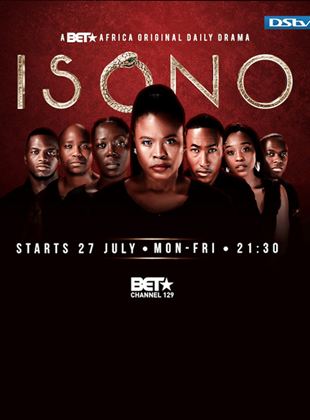 Affiche de la série Isono (2020) de Mahlogonolo Manchester Mahapa Affiche de la série Isono (2020) de Mahlogonolo Manchester Mahapa. Voir Isono en streaming / torrent sur meilleurs-films.fr