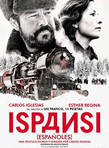 Affiche du film Ispansi! (2010) de Carlos Iglesias Affiche du film Ispansi! (2010) de Carlos Iglesias. Voir Ispansi! en streaming / torrent sur meilleurs-films.fr