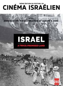 Affiche du film Israël, une terre deux fois promise (2018) de Blanche Finger,William Karel,. Voir Israël, une terre deux fois promise en streaming / torrent sur meilleurs-films.fr