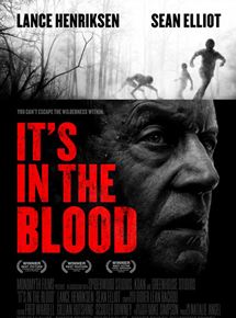 Affiche du film It’s in the blood (2011) de Scooter Downey. Voir It’s in the blood en streaming / torrent sur meilleurs-films.fr
