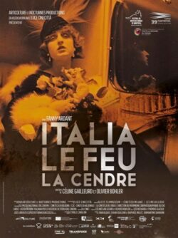 Affiche du film Italia, le feu, la cendre (2023) de Céline Gailleurd & Olivier Bohler.