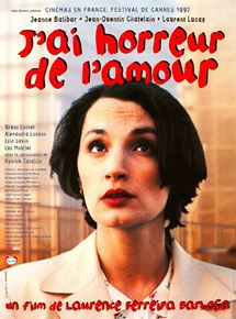 Affiche du film J’ai horreur de l’amour (1997) de Laurence Ferreira Barbosa Affiche du film J’ai horreur de l’amour (1997) de Laurence Ferreira Barbosa. Voir J’ai horreur de l’amour en streaming / torrent sur meilleurs-films.fr
