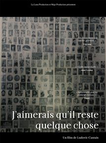 Affiche du film J’aimerais qu’il reste quelque chose (2018) de Ludovic Cantais. Voir J’aimerais qu’il reste quelque chose en streaming / torrent sur meilleurs-films.fr