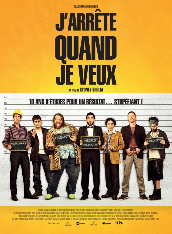 Affiche du film J’arrête quand je veux (2014) de Sydney Sibilia. Voir J’arrête quand je veux en streaming / torrent sur meilleurs-films.fr