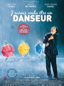 Affiche du film J’aurais voulu être un danseur (2005) de Alain Berliner Affiche du film J’aurais voulu être un danseur (2005) de Alain Berliner. Voir J’aurais voulu être un danseur en streaming / torrent sur meilleurs-films.fr