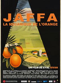 Affiche du film Jaffa, la mécanique de l’orange (2009) de Eyal Sivan. Voir Jaffa, la mécanique de l’orange en streaming / torrent sur meilleurs-films.fr