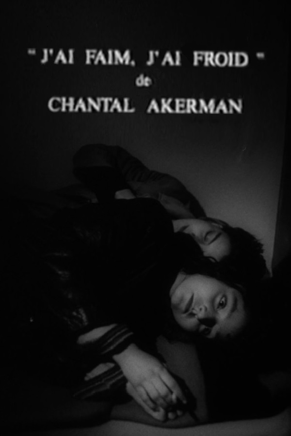 Affiche du court métrage J’ai faim, j’ai froid (1984) de Chantal Akerman. Voir J’ai faim, j’ai froid en streaming / torrent sur meilleurs-films.fr