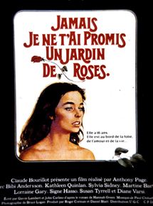 Affiche du film Jamais je ne t’ai promis un jardin de roses (1977) de Anthony Page Affiche du film Jamais je ne t’ai promis un jardin de roses (1977) de Anthony Page. Voir Jamais je ne t’ai promis un jardin de roses en streaming / torrent sur meilleurs-films.fr
