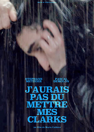 Affiche du court métrage J’aurais pas dû mettre mes Clarks (2014) de Marie Caldera. Voir J’aurais pas dû mettre mes Clarks en streaming / torrent sur meilleurs-films.fr
