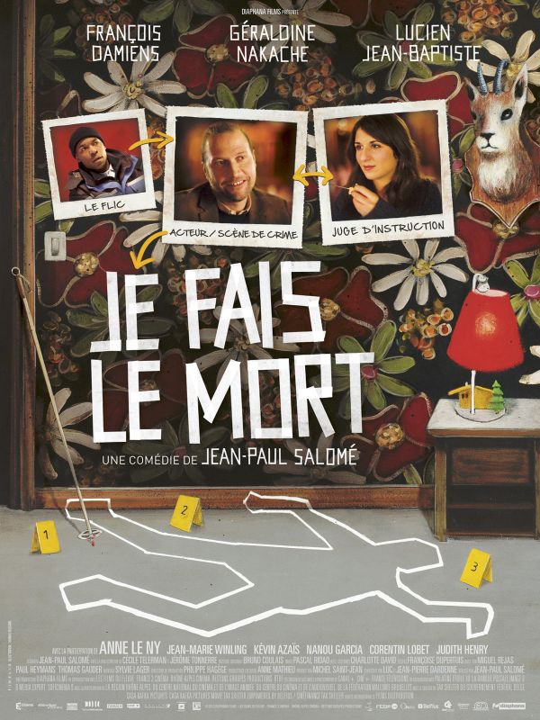 Affiche du film Je fais le mort (2013) de Jean-Paul Salomé Affiche du film Je fais le mort (2013) de Jean-Paul Salomé. Voir Je fais le mort en streaming / torrent sur meilleurs-films.fr