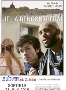 Affiche du film Je la rencontrerai (2018) de Raphaël Kirgo. Voir Je la rencontrerai en streaming / torrent sur meilleurs-films.fr