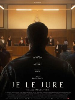Affiche du film Je le jure (2025) de Samuel Theis.