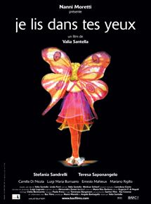 Affiche du film Je lis dans tes yeux (2004) de Valia Santella. Voir Je lis dans tes yeux en streaming / torrent sur meilleurs-films.fr