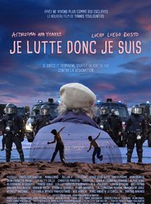 Affiche du film Je lutte donc je suis (2015) de Yannis Youlountas. Voir Je lutte donc je suis en streaming / torrent sur meilleurs-films.fr
