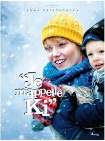 Affiche du film Je m’appelle Ki (2011) de Leszek Dawid. Voir Je m’appelle Ki en streaming / torrent sur meilleurs-films.fr