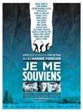 Affiche du film Je me souviens (2009) de André Forcier. Voir Je me souviens en streaming / torrent sur meilleurs-films.fr