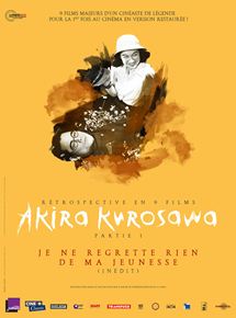 Affiche du film Je ne regrette rien de ma jeunesse (1946) de Akira Kurosawa. Voir Je ne regrette rien de ma jeunesse en streaming / torrent sur meilleurs-films.fr