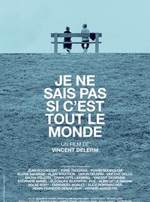 Affiche du film Je ne sais pas si c’est tout le monde (2019) de Vincent Delerm. Voir Je ne sais pas si c’est tout le monde en streaming / torrent sur meilleurs-films.fr