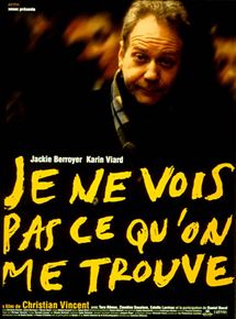 Affiche du film Je ne vois pas ce qu’on me trouve (1996) de Christian Vincent. Voir Je ne vois pas ce qu’on me trouve en streaming / torrent sur meilleurs-films.fr